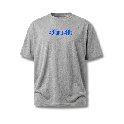 Blame Me Blue Shirt – Loose Fit