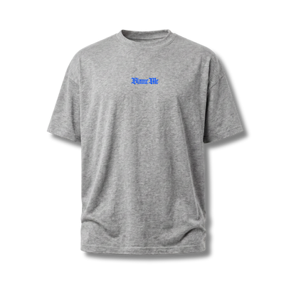 Blame Me Blue Shirt – Loose Fit
