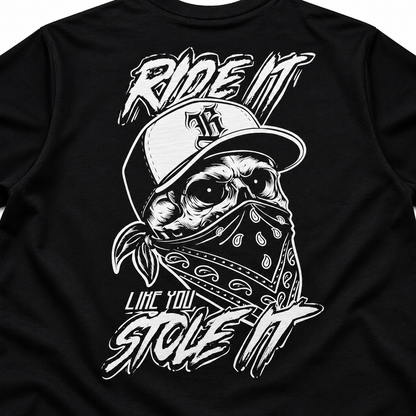 Ride It Like You Stole It Black - Loose Fit