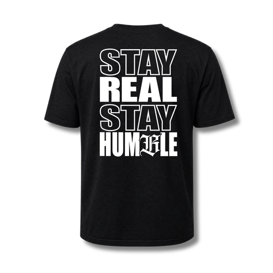 Stay Real Stay Humble – Regular Fit