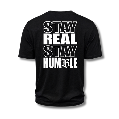 Stay Real Stay Humble – Loose Fit