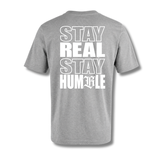 Stay Real Stay Humble – Regular Fit